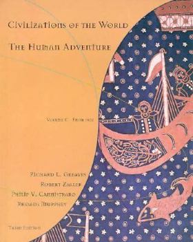 Paperback Civilizations of the World, Volume C, from 1800, Chapters 31 - 43: The Human Adventure Book
