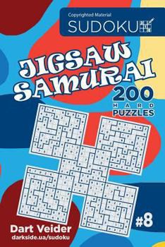 Paperback Sudoku Jigsaw Samurai - 200 Hard Puzzles 9x9 (Volume 8) Book