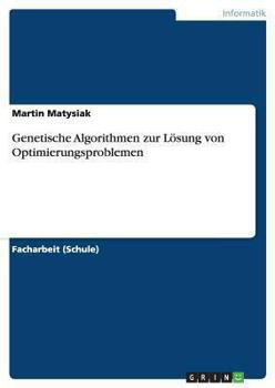 Paperback Genetische Algorithmen zur Lösung von Optimierungsproblemen [German] Book
