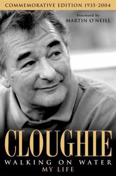 Paperback Cloughie: Walking on Water. Brian Clough with John Sadler Book