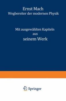 Ernst Mach: Wegbereiter Der Modernen Physik