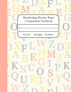 Paperback Handwriting Practice Paper Composition Notebook: Blank Writing Sheets with Dotted Midline for Kids size 8.5x11 inches Book