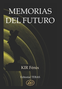 Paperback Memorias del Futuro [Spanish] Book