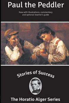 Paul the Peddler; or, The Adventures of a Young Street Merchant - Book #2 of the Tattered Tom