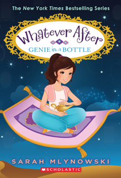 Paperback Genie in a Bottle (Whatever After #9): Volume 9 Book