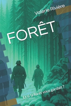 Paperback Forêt: Et si la forêt vous gardait ? [French] Book
