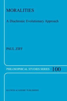 Paperback Moralities: A Diachronic Evolutionary Approach Book