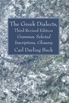 Paperback The Greek Dialects, Third Revised Edition Book