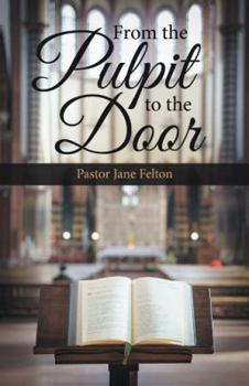 Paperback From the Pulpit to the Door Book