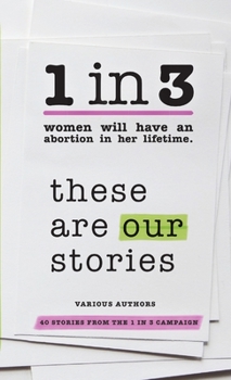 Paperback 1 in 3: These Are Our Stories Book