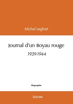 Paperback Journal d'un Boyau rouge: 1939-1944 [French] Book