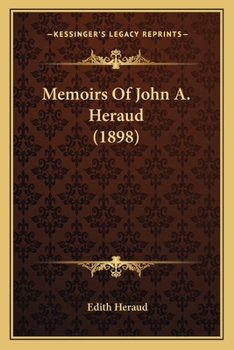 Paperback Memoirs Of John A. Heraud (1898) Book