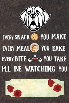 I'll Be Watching You: Saint Bernard Puppy Dog 2020 2021 Monthly Weekly Planner Calendar Schedule Organizer Appointment Journal Notebook For Dog Owners and Puppy Lovers