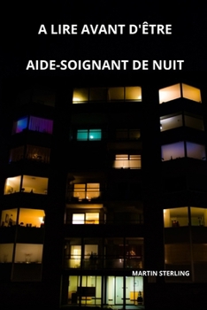 Paperback A lire avant d'être aide-soignant de nuit [French] Book