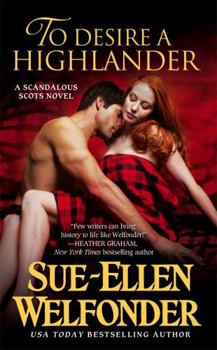 To Desire a Highlander - Book #2 of the Scandalous Scots