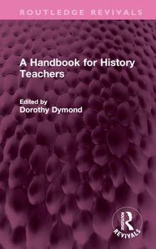 Hardcover A Handbook for History Teachers Book