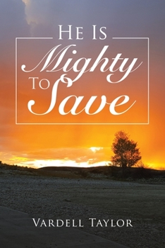 Paperback He Is Mighty To Save Book