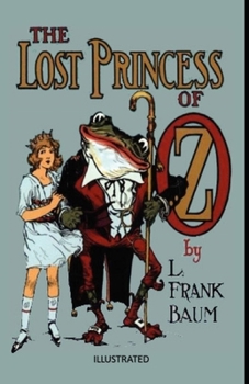 The Lost Princess of Oz Illustrated