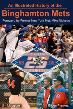 Paperback An Illustrated History of the Binghamton Mets Book