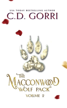 Paperback The Macconwood Wolf Pack Volume 2 Book