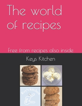 Paperback The world of recipes: Free from recipes also inside Book