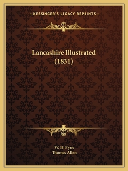 Paperback Lancashire Illustrated (1831) Book