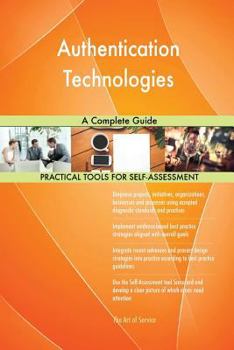 Paperback Authentication Technologies A Complete Guide Book