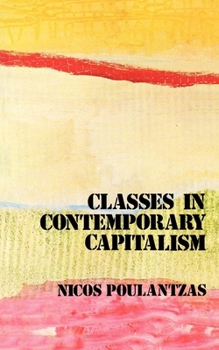 Paperback Classes in Contemporary Capitalism Book