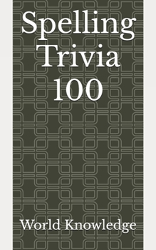 Paperback Spelling Trivia 100 Book