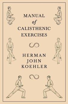 Paperback Manual of Calisthenic Exercises Book