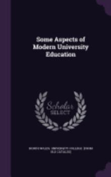 Hardcover Some Aspects of Modern University Education Book