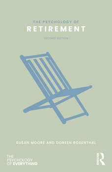Paperback The Psychology of Retirement Book