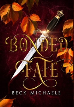 Hardcover Bonded Fate (Guardians of the Maiden #2) Book