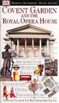 Covent Garden and the Royal Opera House (DK Eyewitness Travel Guide)