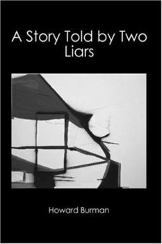 Paperback A Story Told by Two Liars Book