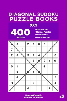 Paperback Diagonal Sudoku Puzzle Books - 400 Easy to Master Puzzles 9x9 (Volume 3) Book