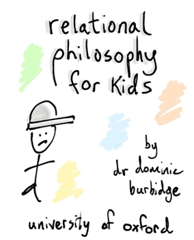 Paperback Relational Philosophy for Kids Book