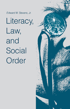 Hardcover Literacy, Law, and Social Order Book