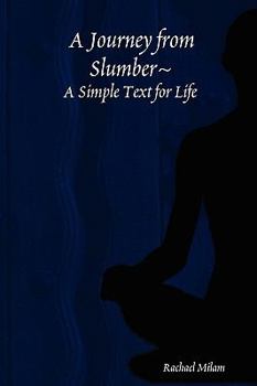 Paperback A Journey from Slumber A Simple Text for Life Book