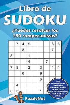 Paperback Libro de Sudoku: ¿Puedes resolver los 150 rompecabezas? [Spanish] Book