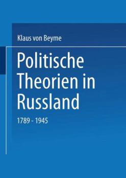 Paperback Politische Theorien in Russland: 1789-1945 [German] Book