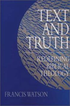 Hardcover Text and Truth: Redefining Biblical Theology Book