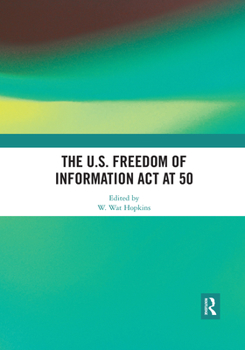 Paperback The U.S. Freedom of Information ACT at 50 Book
