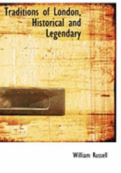 Paperback Traditions of London, Historical and Legendary [Large Print] Book