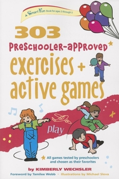 Paperback 303 Preschooler-Approved Exercises and Active Games Book