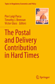 Paperback The Postal and Delivery Contribution in Hard Times Book