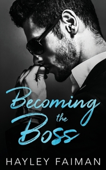 Becoming the Boss (Zanetti Famiglia - Book #1 of the Zanetti Famiglia