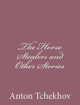 Paperback The Horse Stealers and Other Stories Book