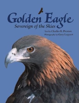 Paperback Golden Eagle: Sovereign of the Skies Book