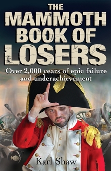 Paperback The Mammoth Book of Losers Book